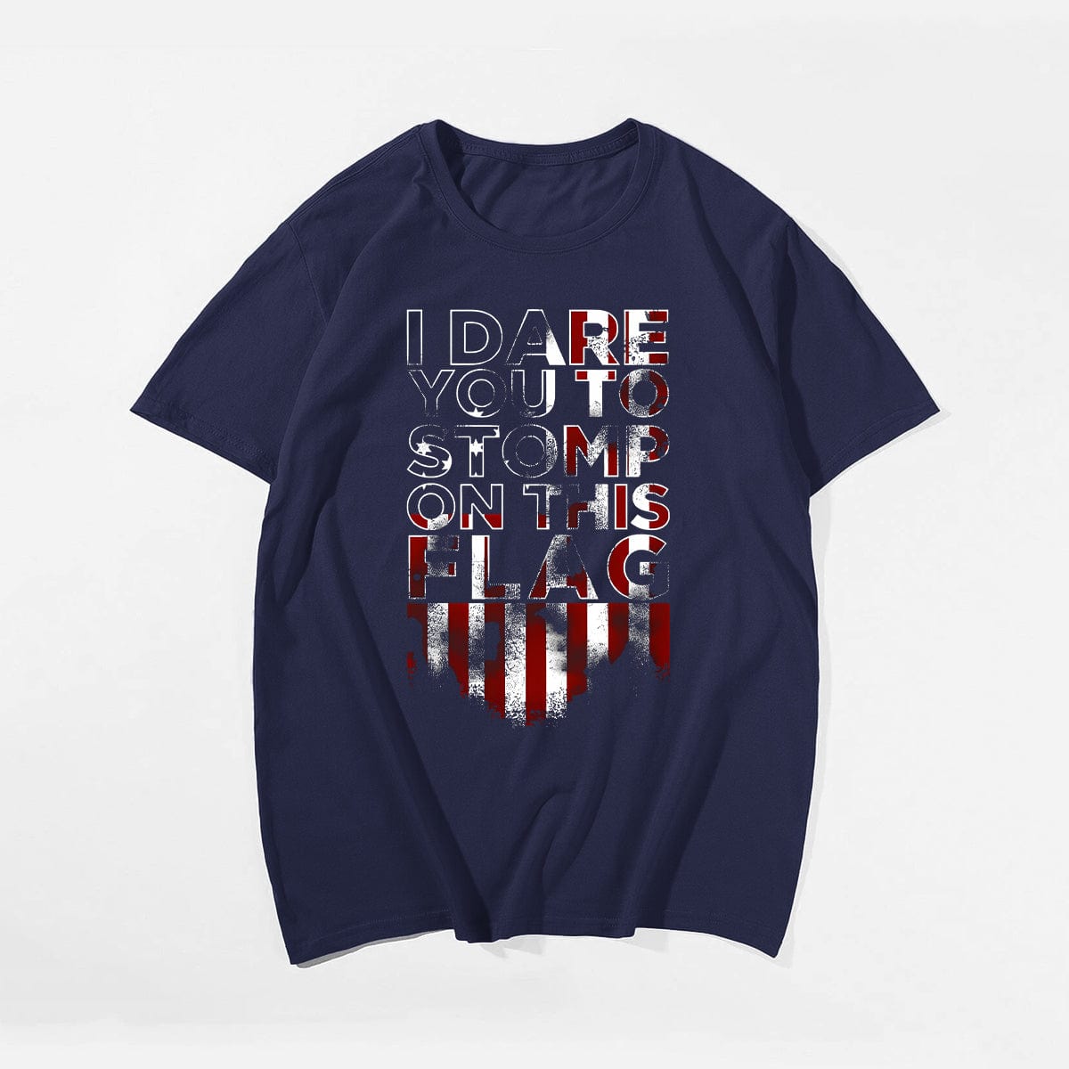 I DARE YOU TO STOMP ON THIS FLAG Men T-shirt, Oversize Plus Size Man Clothing for Big & Tall