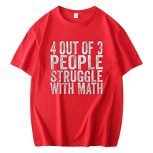 4 OF 3 PEOPLE STRUGGLE WITH MATH PRINTED MEN'S SHORT SLEEVES T-SHIRT