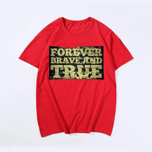 Forever Brave And True T-shirt for Men, Oversize Plus Size Man Clothing - Big Tall Men Must Have