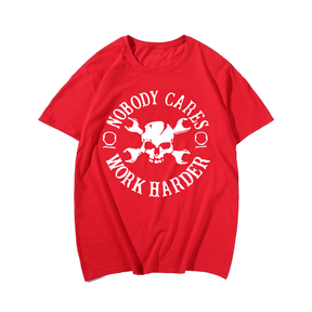 Nobody Cares Work Harder T-Shirt #2, Creative Men Plus Size Oversize T-shirt for Big & Tall Man