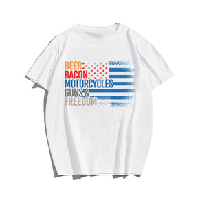 Beer, Bacon, Motorycles, Guns & Freedom T-shirt for Men, Oversize Plus Size Man Clothing - Big Tall Men Must Have