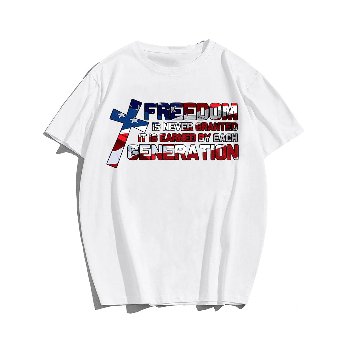 FREEDOM IS NEVER GRANTEED Men T-shirt, Oversize Plus Size Man Clothing for Big & Tall