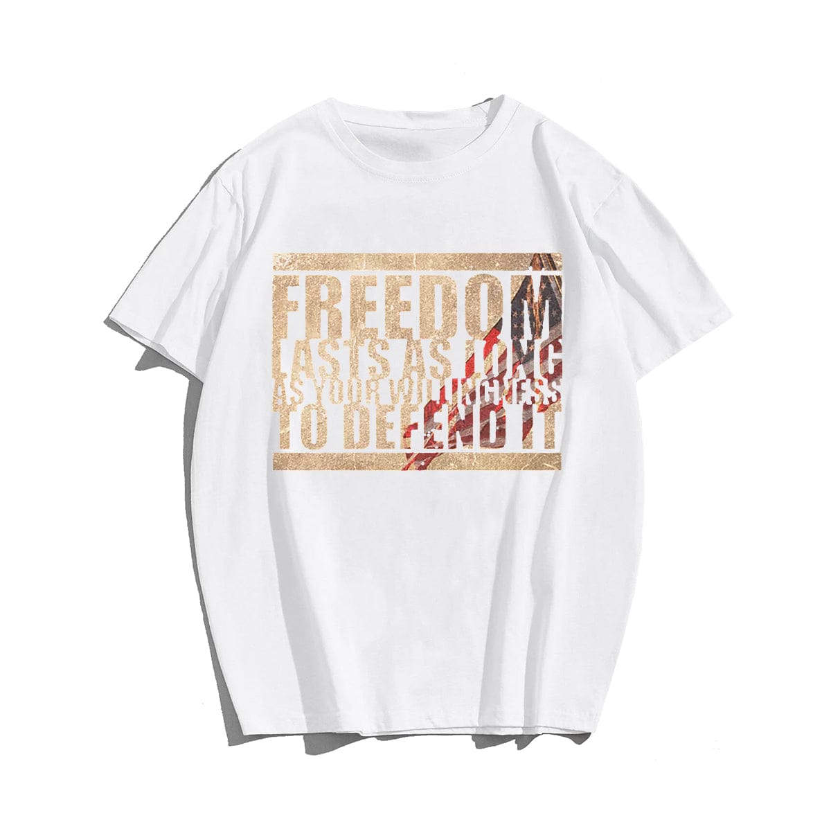 FREEDOM LAST AS LONG AS YOUR WILLING Men T-shirt, Oversize Plus Size Man Clothing for Big & Tall