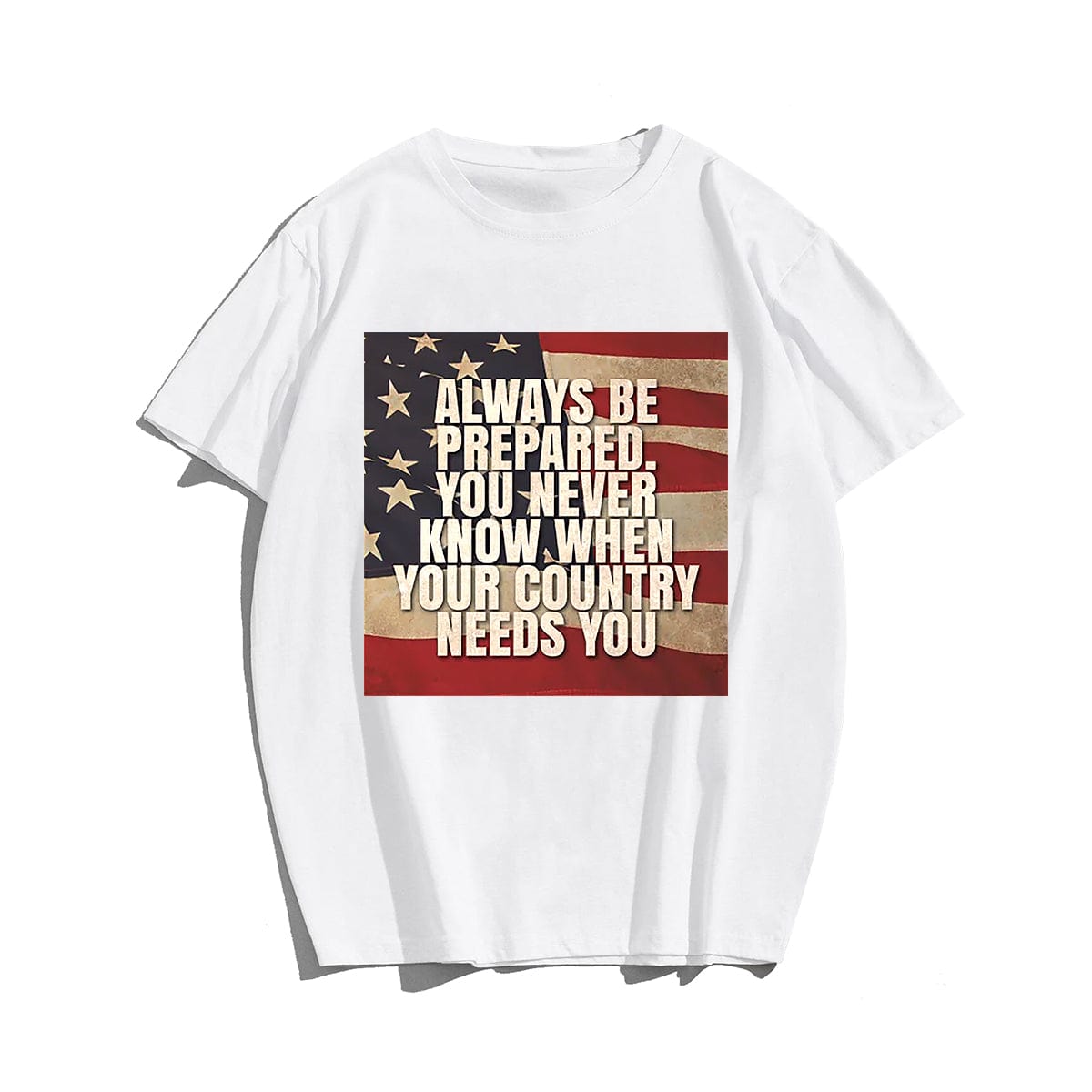 YOU NEVER KNOW YOUR COUNTRY NEEDS YOU Men T-shirt, Oversize Plus Size Man Clothing for Big & Tall