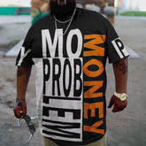 MONEY PROBLEM Men Plus Size Oversize T-shirt for Big & Tall Man